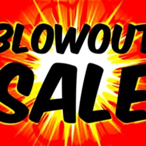 Blowout Sale